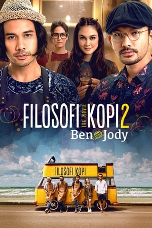 Filosofi Kopi 2- Ben & Jody (2017)