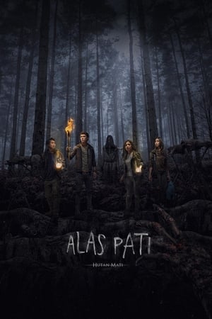 Alas Pati- Hutan Mati (2018)