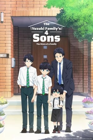 The Yuzuki Family’s Four Sons (Yuzuki-san Chi no Yonkyoudai) (2023)