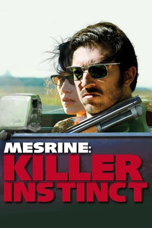 Mesrine- Killer Instinct (2008)