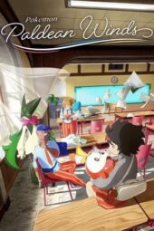 Pokémon: Paldean Winds (Pokémon: Houkago no Breath) (2023)
