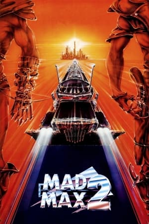 The Road Warrior (Mad Max 2) (1981)