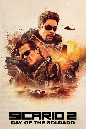 Sicario- Day of the Soldado (2018)