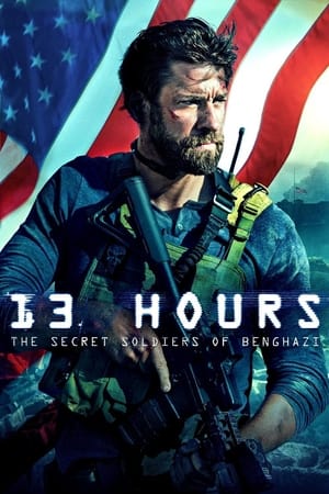 13 Hours- The Secret Soldiers of Benghazi (2016)