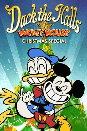Duck the Halls- A Mickey Mouse Christmas Special (2016)