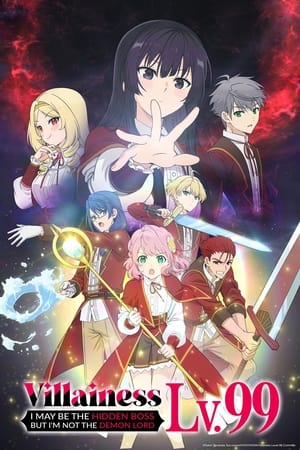 Akuyaku Reijou Level 99: Watashi wa Ura-Boss desu ga Maou dewa Arimasen (Villainess Level 99: I May Be the Hidden Boss But I’m Not the Demon Lord) (2024)