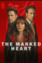 The Marked Heart Season 2 (2022)