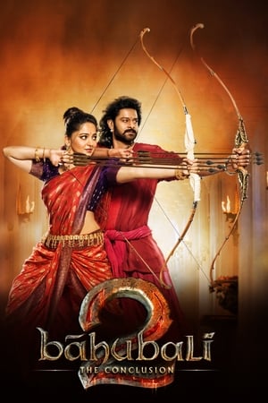 Bahubali 2: The Conclusion (Baahubali 2: The Conclusion) (2017)