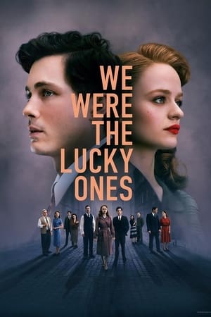 We Were the Lucky Ones Season 1 (2024)