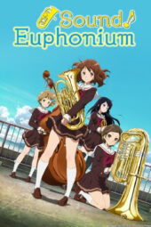 Hibike! Euphonium Season 1 (Sound! Euphonium) (2015)