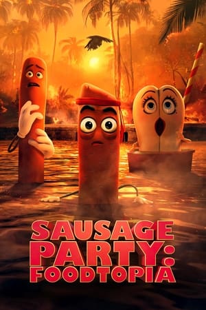 Sausage Party: Foodtopia Season 1 (2024)