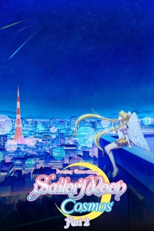 Pretty Guardian Sailor Moon Cosmos the Movie Part 2 (2023)