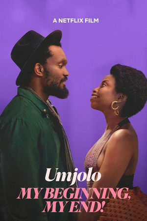 Umjolo- My Beginning, My End! (2025)