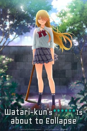 Watari-kun no xx ga Houkai Sunzen (2025)